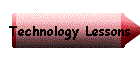 Technology Lessons